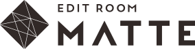EDIT ROOM MATTE